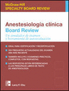 ANESTESIOLOGA CLNICA BOARD REVIEW