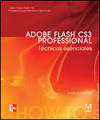 ADOBE FLASH CS3 PROFESSIONAL. TECNICAS SENCIALES