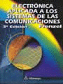 ELECTRONICA APLICADA A LOS SISTEMAS DE LAS COMUNICACIONES