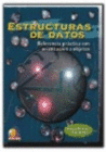 ESTRUCTURAS DE DATOS. REFERENCIA PRACTICA CON ORIENTACION A OBJETOS