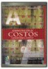 ADMINISTRACION DE COSTOS. CONTABILIDAD Y CONTROL