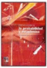 INTRODUCCION A LA PROBABILIDAD Y ESTADISTICA