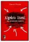 ALGEBRA LINEAL. UNA INTRODUCCION MODERNA