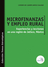 MICROFINANZAS Y EMPLEO RURAL EXPERIENCIAS Y LECCIONES EN UNA REGION DE
