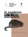 CUADERNO DE LA RATA ALMIZCLERA