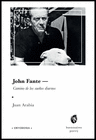 JOHN FANTE CAMINO DE LOS SUE�OS DIURNOS