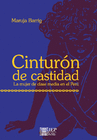 CINTURON DE CASTIDAD LA MUJER DE CLASE MEDIA EN EL PERU