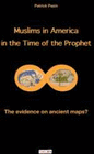 MUSLIMS IN AMERICA IN THE TIME OF THE PROPHET