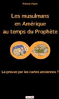 LES MUSULMANS EN AMRIQUE AU TEMPS DU PROPHETE
