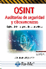 OSINT AUDITORAS DE SEGURIDAD Y CIBERAMENAZAS. EXPLORANDO LA INTELIGENCIA DE FUENTES ABIERTAS