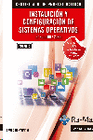 (MF0219_2) INSTALACI�N Y CONFIGURACI�N DE SISTEMAS OPERATIVOS. 3� EDICI�N / 2026