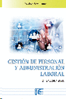 GESTI�N DE PERSONAL Y ADMINISTRACI�N LABORAL. 2� EDICI�N / 2026