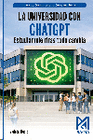 LA UNIVERSIDAD CON CHATGPT. ESTUDIAR MIENTRAS TODO CAMBIA