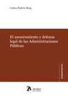 EL ASESORAMIENTO Y DEFENSA LEGAL DE LAS ADMINISTRACIONES P�BLICAS
