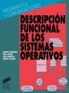 DESCRIPCI�N FUNCIONAL DE LOS SISTEMAS OPERATIVOS
